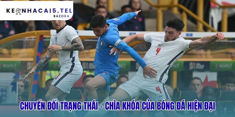 Phân tích chiến thuật tấn công và phòng ngự trong bóng đá ở khoảnh khắc chuyển đổi