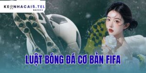luật bóng đá cơ bản FIFA